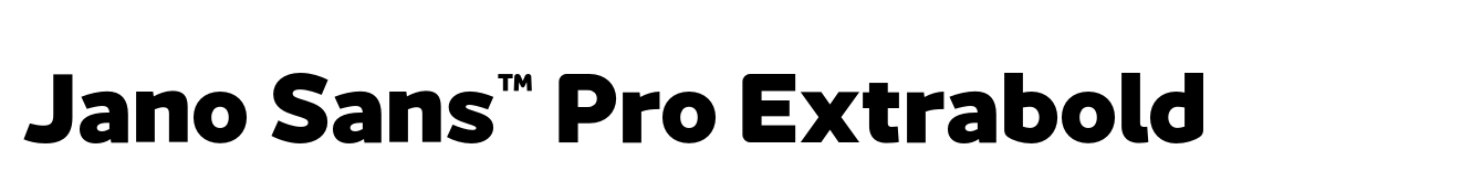 Jano Sans™ Pro Extrabold